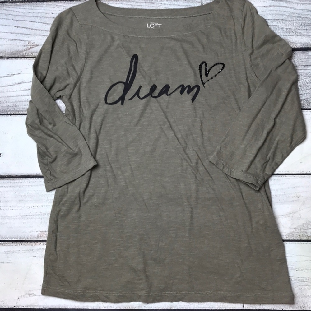 Loft long sleeve Dream top